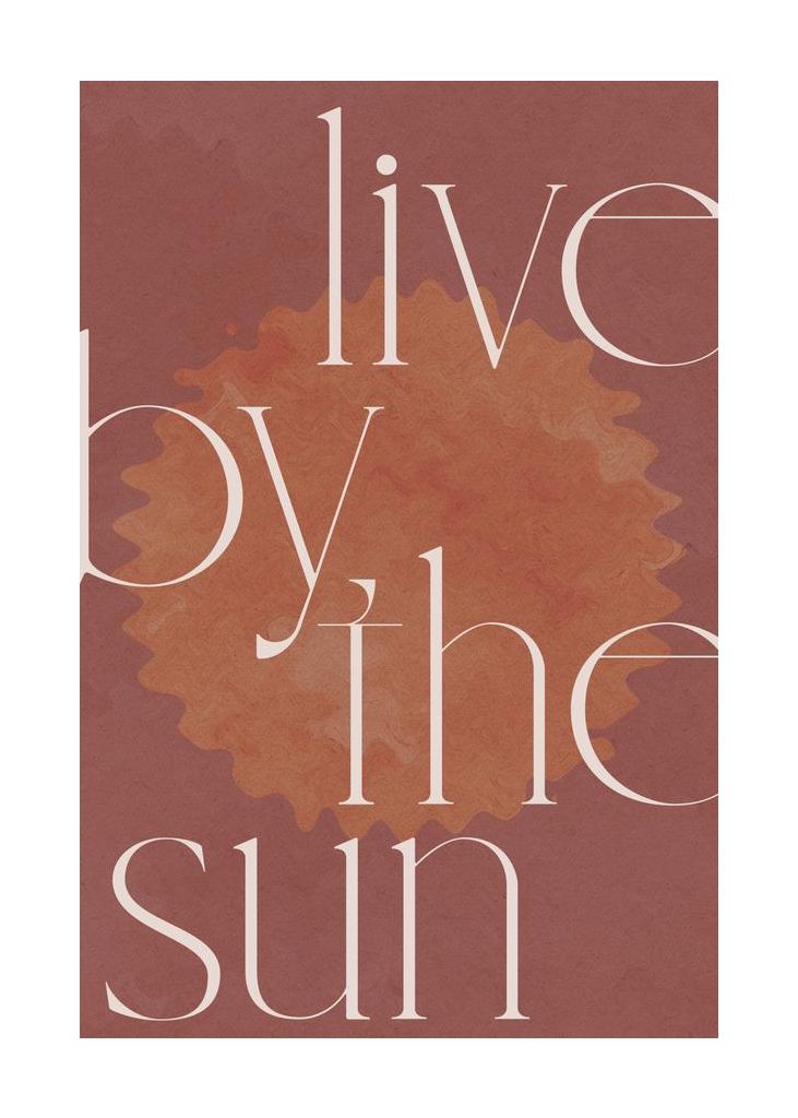 Live By The Sun