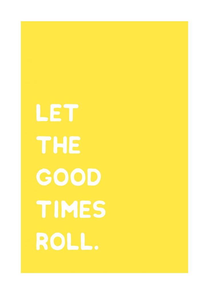 Let The Good Times Roll Gelb