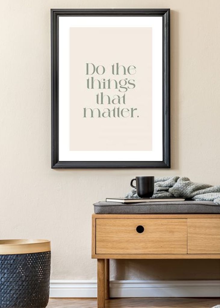 Do The Things That Matter