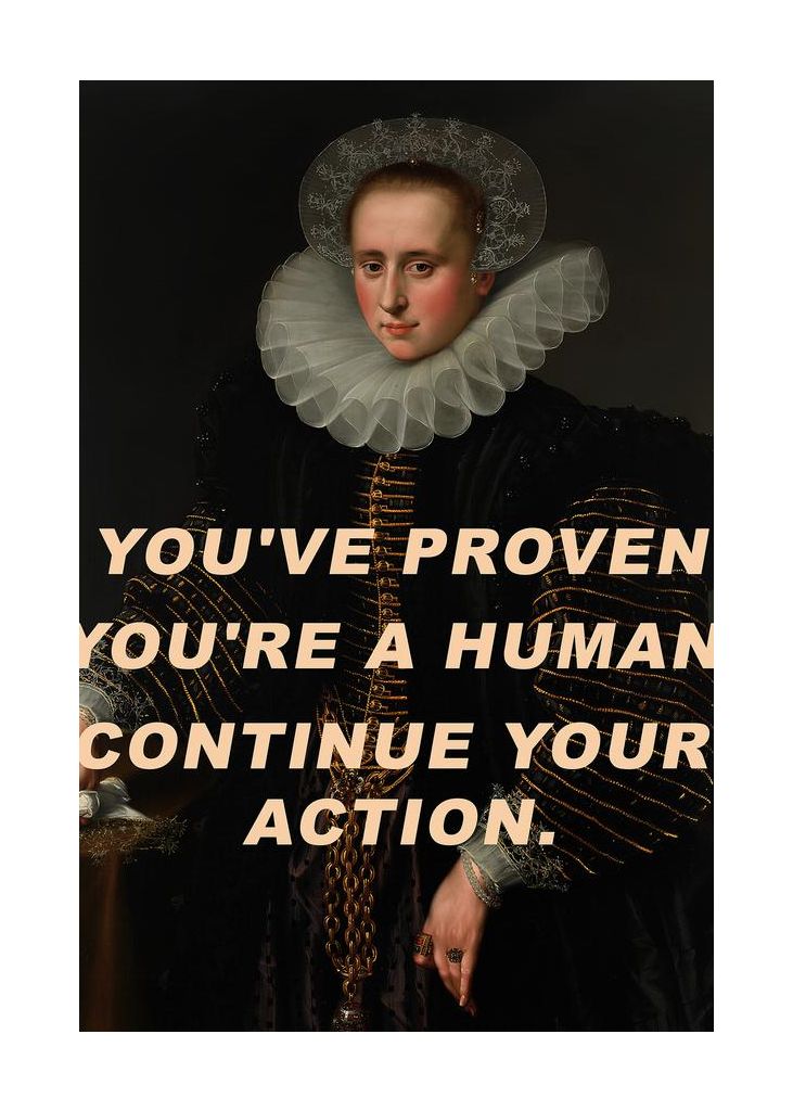 Youve Proven Youre A Human Continue Your Action