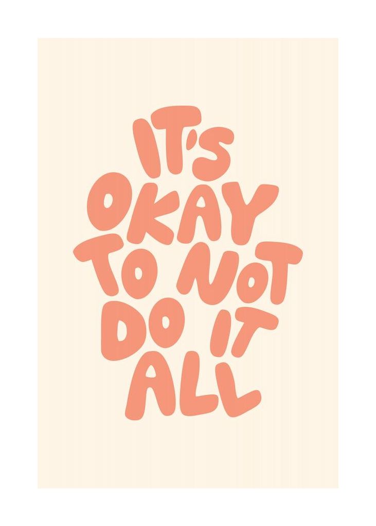 Its Okay Not To Do It All Pantone Peach Fuzz Pictufy Collection